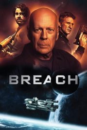 Breach izle – Breach (2020) Filmi Türkçe Altyazılı Full Hd izle